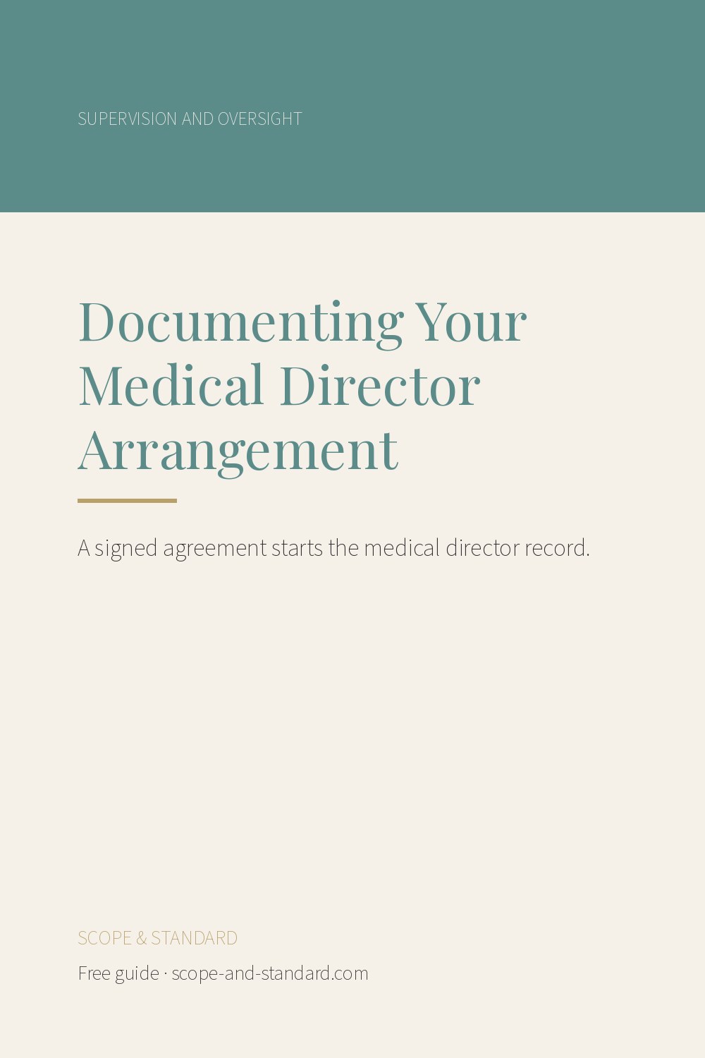 Documenting Your Medical Director Arrangement