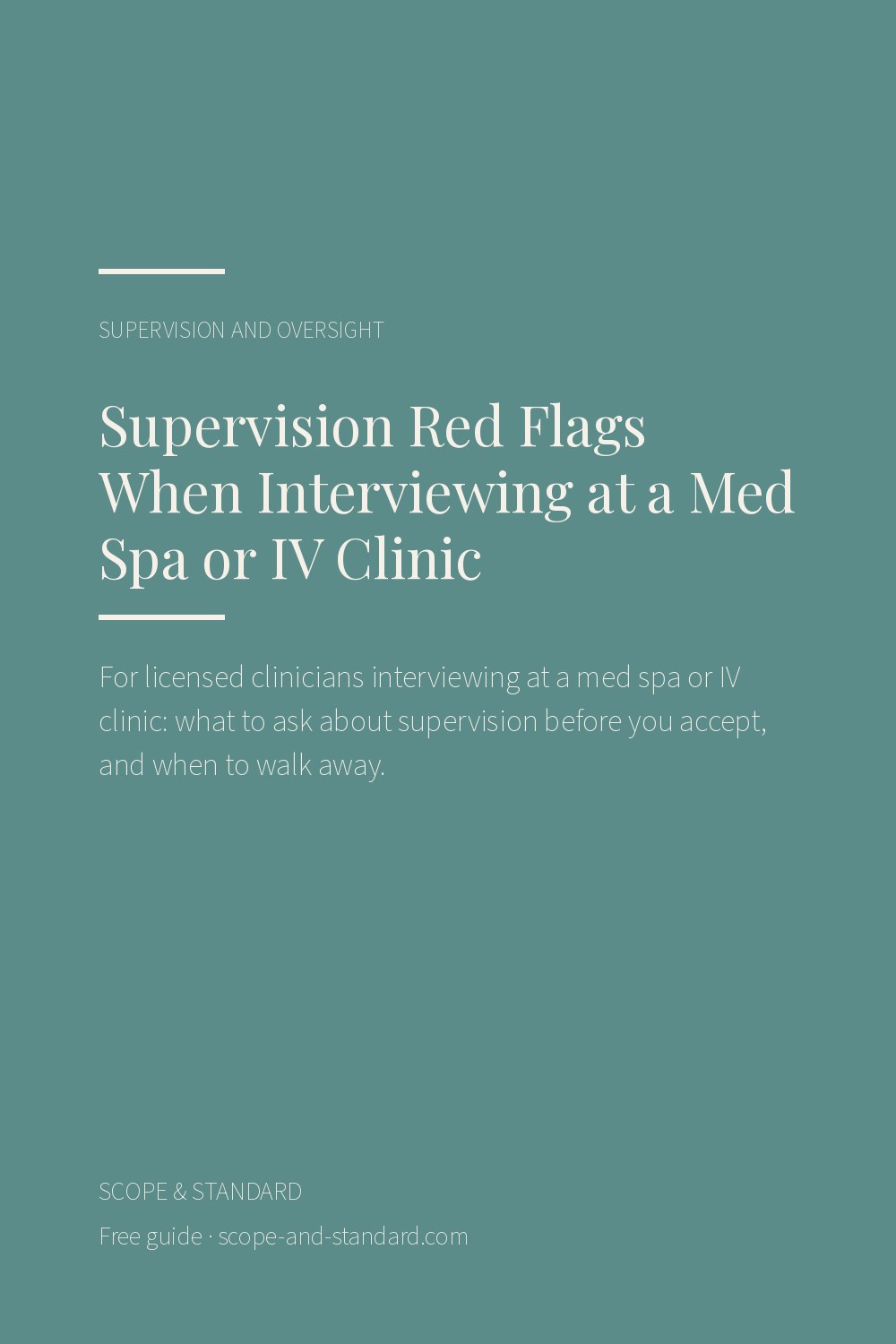 Supervision Red Flags When Interviewing at a Med Spa or IV Clinic