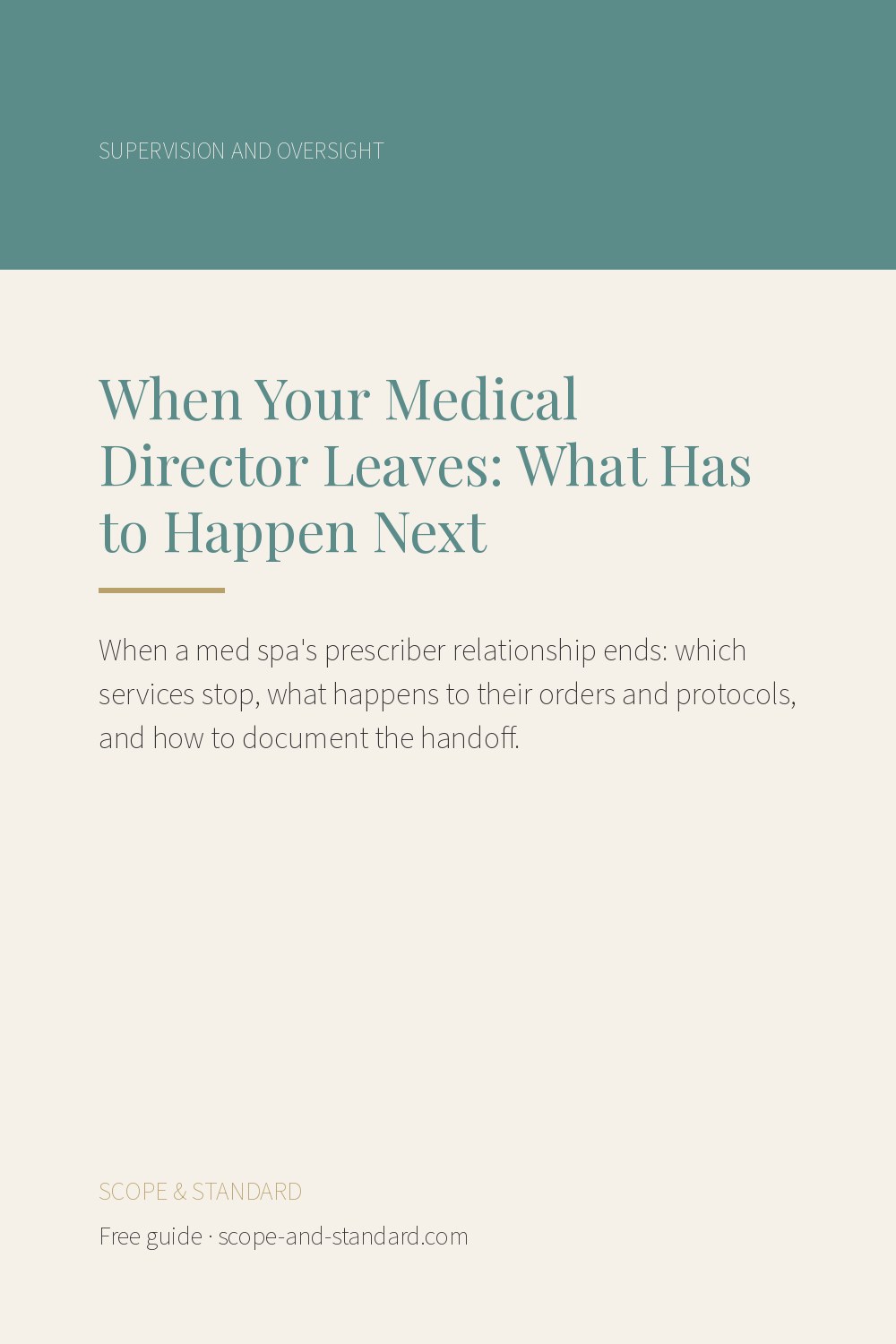 When Your Medical Director Leaves: What Has to Happen Next
